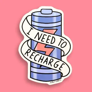 I Need To Recharge Sticker